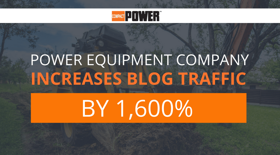 Power Equipment Company Increases Blog Traffic by 1,600